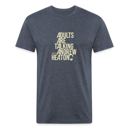 Adults Are Talking | Men's Tee - heather navy