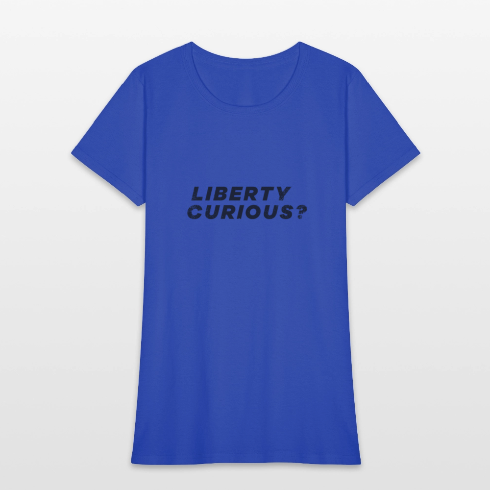 Liberty Curious? | Women's Tee - royal blue