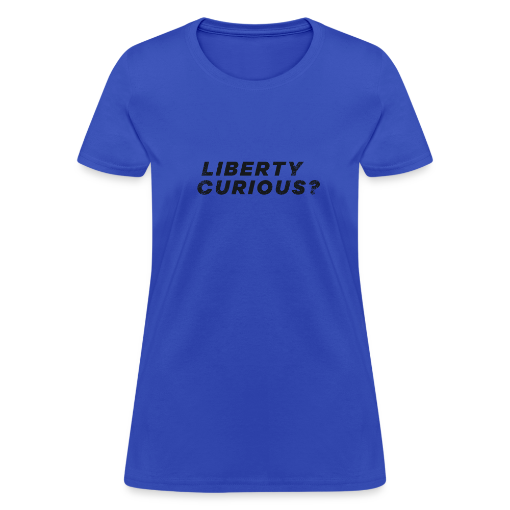 Liberty Curious? | Women's Tee - royal blue