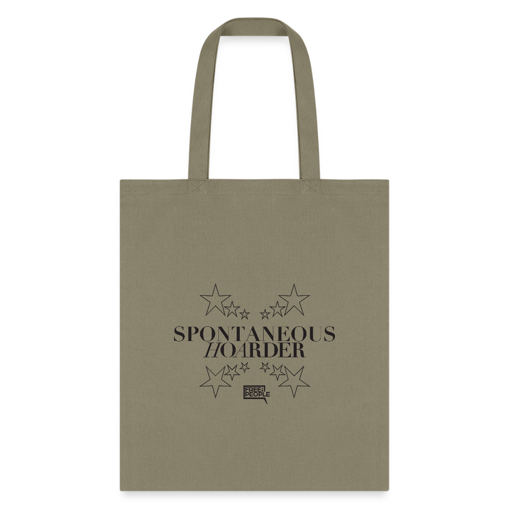 Spontaneous Hoarder | Tote Bag - khaki