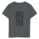 Don't Hurt People | Youth Tee - charcoal