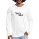 Fight the Power | Men's Long Sleeve Tee - white