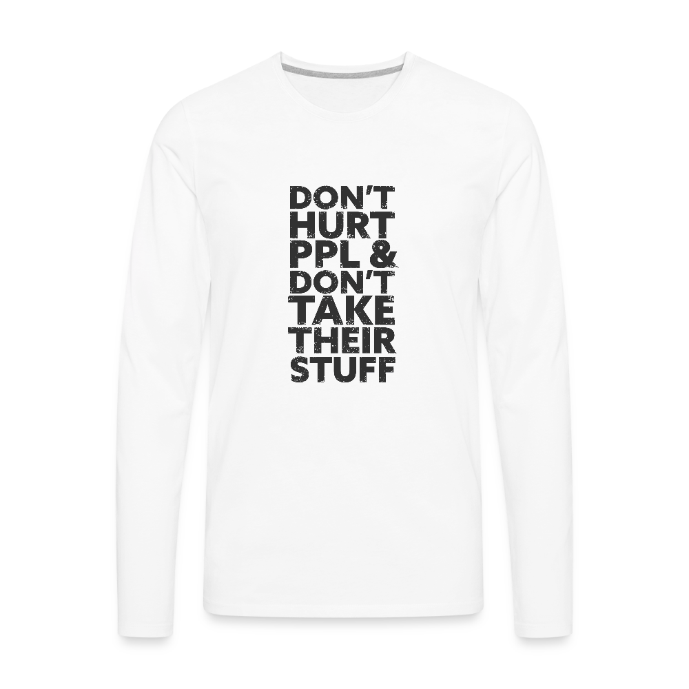 Don't Hurt People | Men's Long Sleeve Tee - white