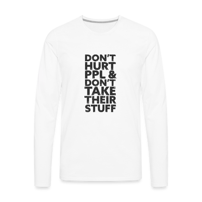 Don't Hurt People | Men's Long Sleeve Tee - white