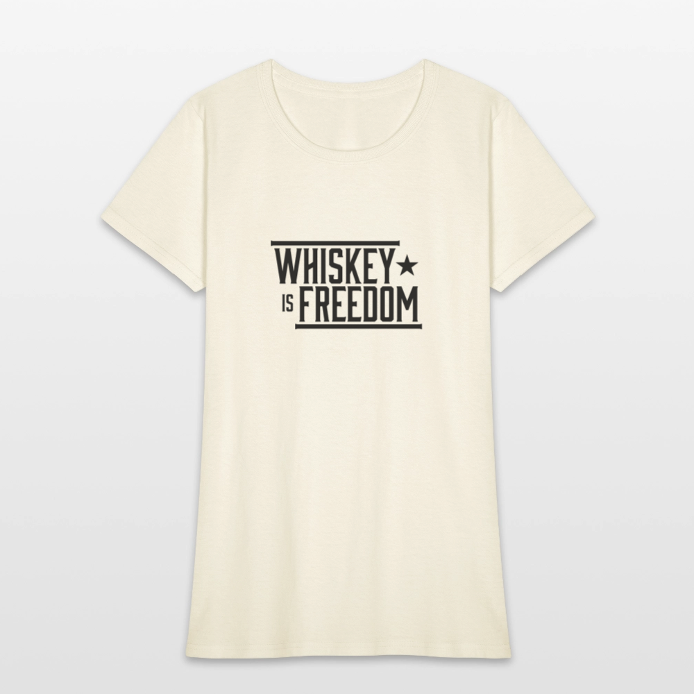 Whiskey is Freedom | Women's Tee - off white