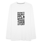 Don't Hurt People | Men's Long Sleeve Tee - white