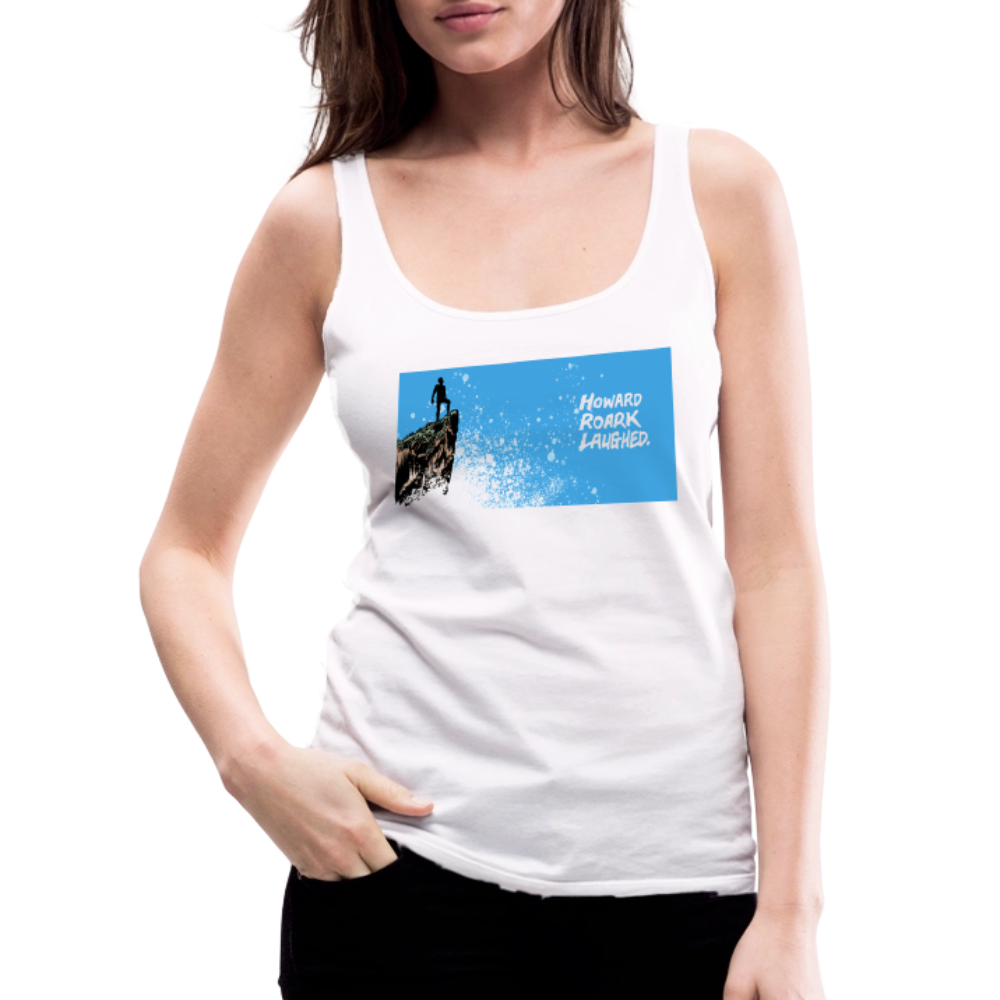 Howard Roark Laughed | Women's Tank - white