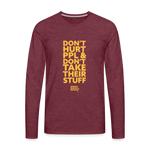 Don't Hurt People | Limited Edition | Men's Long Sleeve Tee - heather burgundy