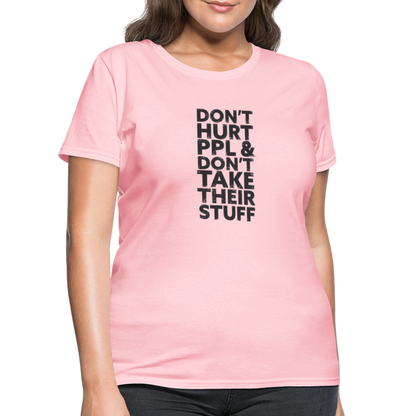 Don't Hurt People | Women's Tee - pink