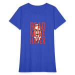 Read More Hayek | Women's Tee - royal blue