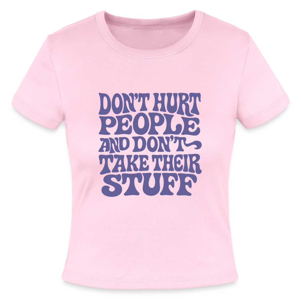 Don't Hurt People | Retro | Women's Crop Tee - pink