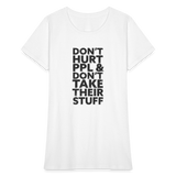 Don't Hurt People | Women's Tee - white