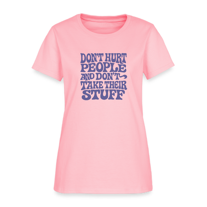 Don't Hurt People | Retro | Women's Tee - pink