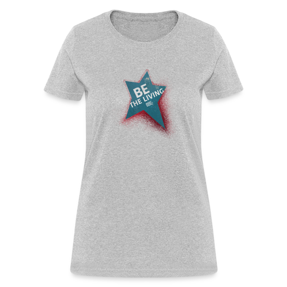 Be the Living | Women's Tee - heather gray