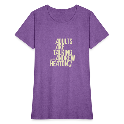 Adults Are Talking | Women's Tee - purple heather