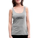 Liberty Curious? | Women's Tank - heather gray