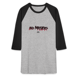 No Masters | Baseball Tee - heather gray/black