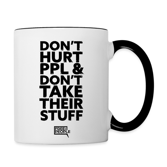 Don't Hurt People Coffee Mug - white/black