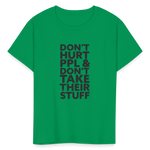 Don't Hurt People | Youth Tee - kelly green