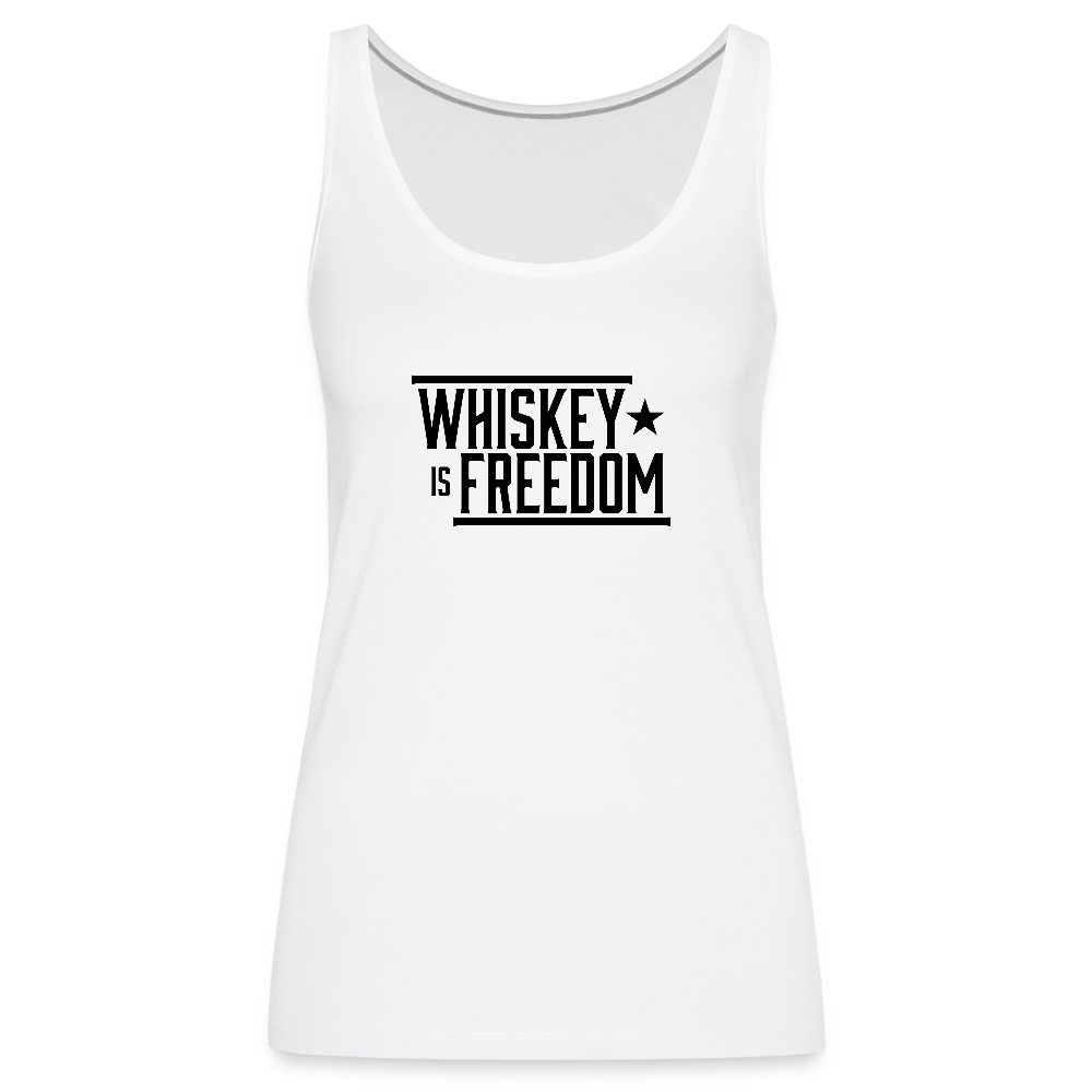 Whiskey is Freedom | Women's Tank - white