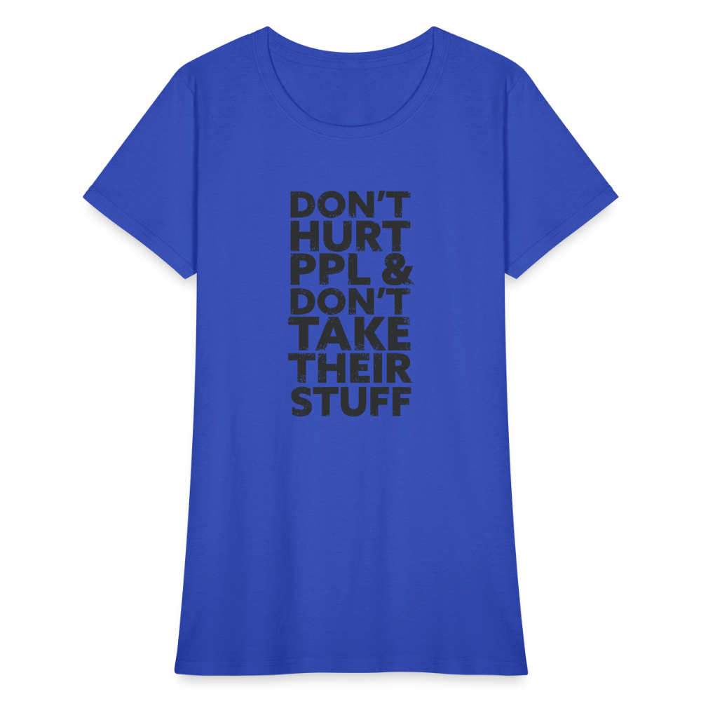 Don't Hurt People | Women's Tee - royal blue