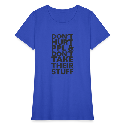 Don't Hurt People | Women's Tee - royal blue