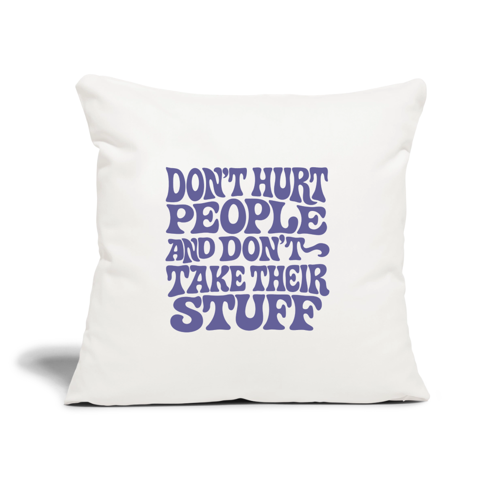 Don't Hurt People | Retro | Throw Pillow Cover - natural white