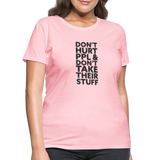 Don't Hurt People | Women's Tee - pink