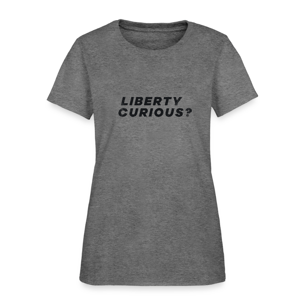 Liberty Curious? | Women's Tee - graphite heather