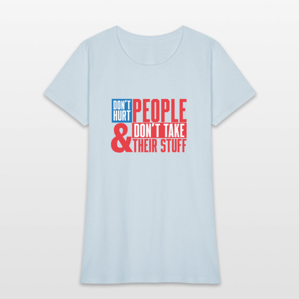 Don't Hurt People | America | Women's Tee - light blue