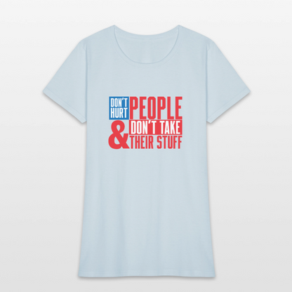 Don't Hurt People | America | Women's Tee - light blue