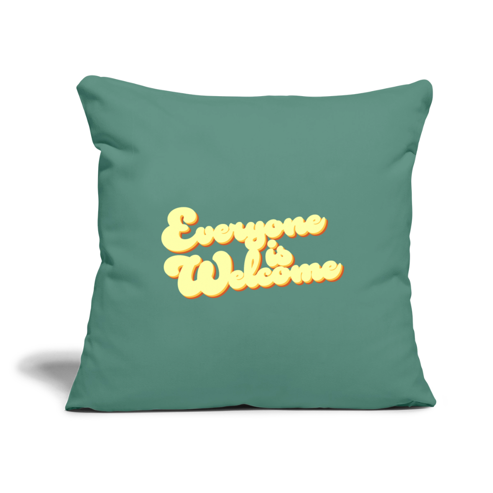 Everyone is Welcome | Throw Pillow Cover - cypress green