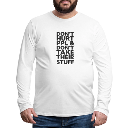 Don't Hurt People | Men's Long Sleeve Tee - white