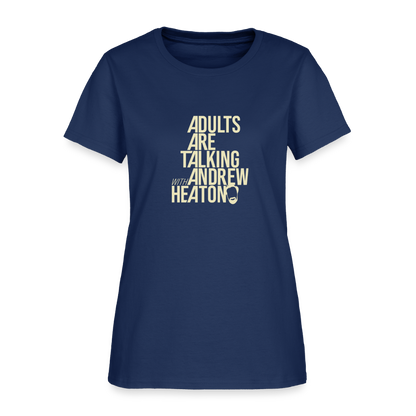 Adults Are Talking | Women's Tee -  blue dusk