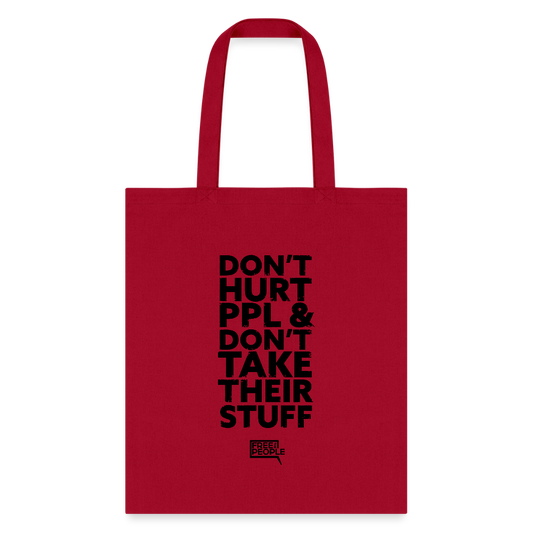 Don't Hurt People | Tote Bag - red