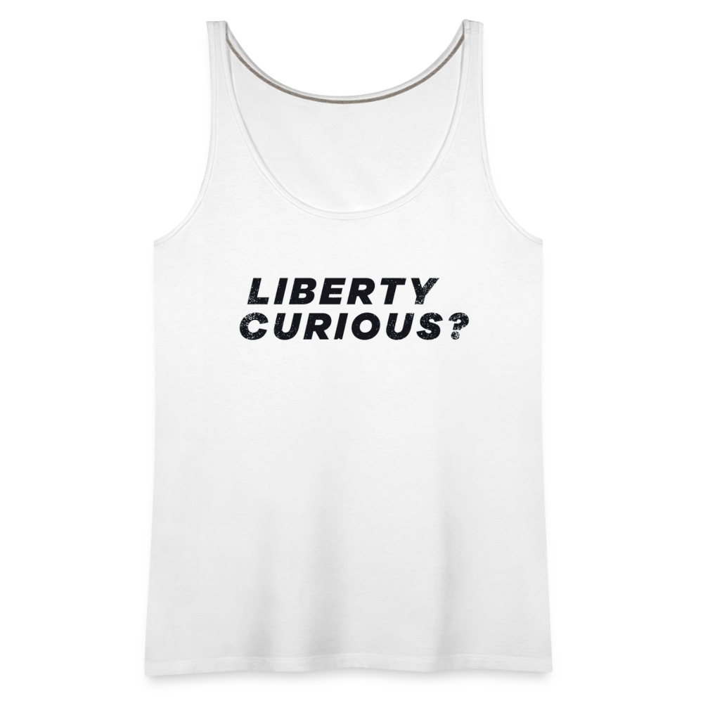 Liberty Curious? | Women's Tank - white