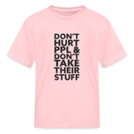 Don't Hurt People | Youth Tee - pink