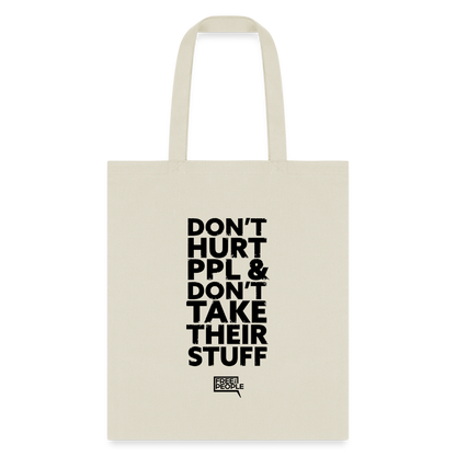 Don't Hurt People | Tote Bag - natural