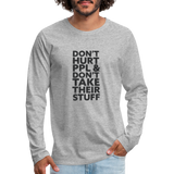 Don't Hurt People | Men's Long Sleeve Tee - heather gray