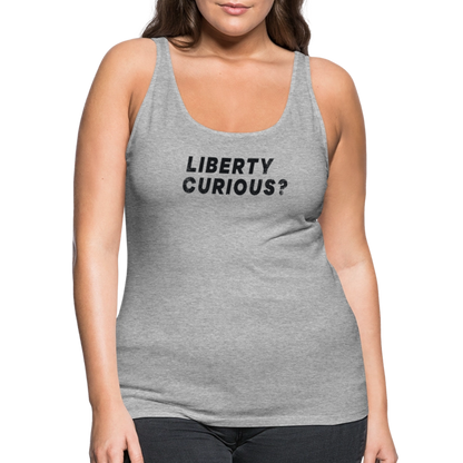 Liberty Curious? | Women's Tank - heather gray