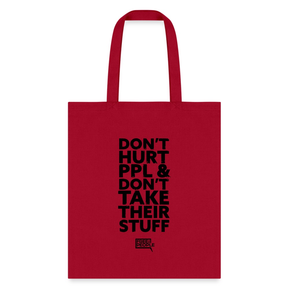 Don't Hurt People | Tote Bag - red