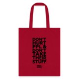 Don't Hurt People | Tote Bag - red