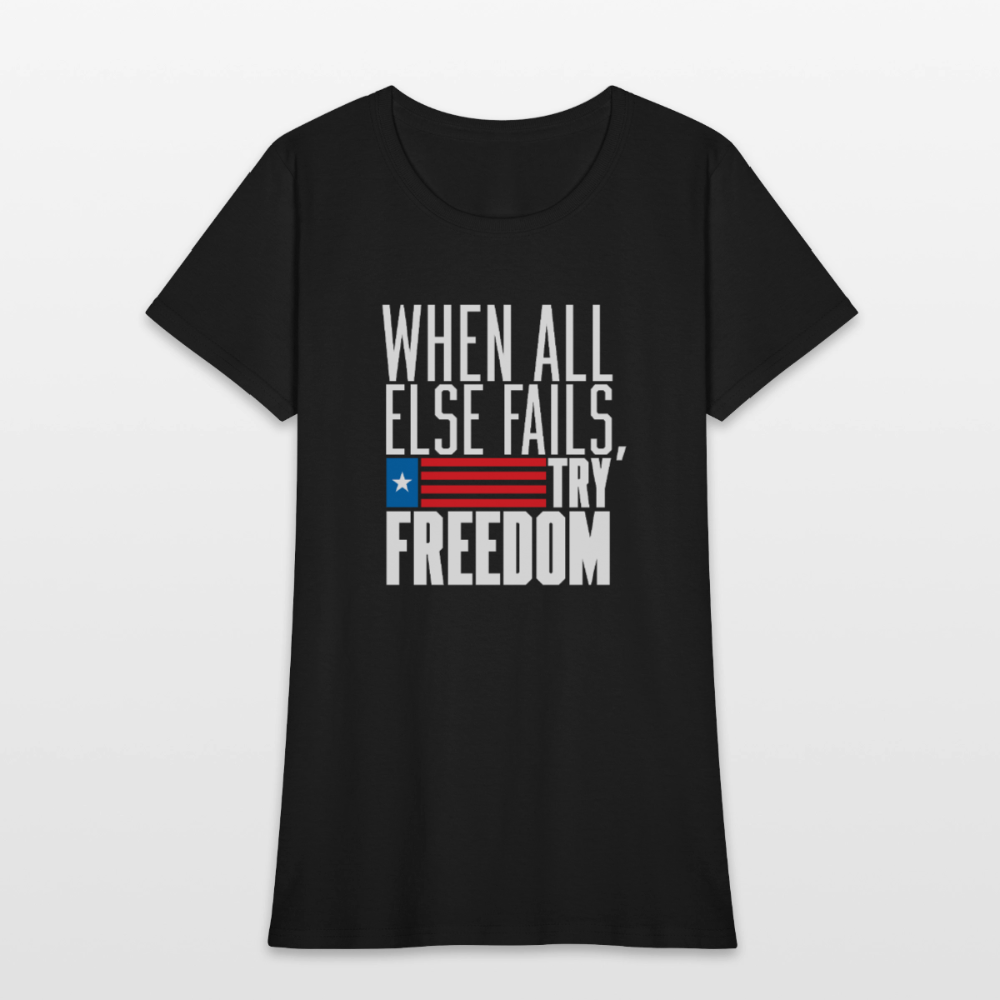 Try Freedom | Women's Tee - black