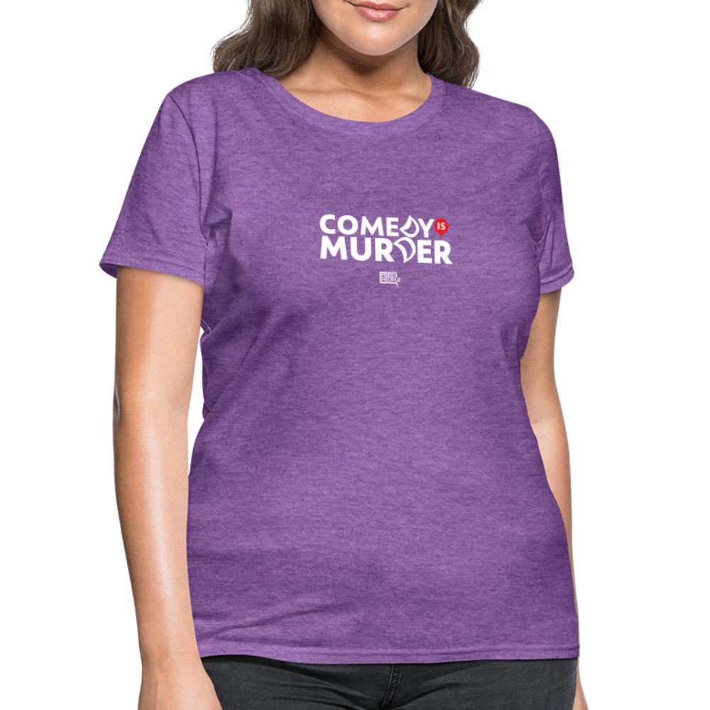 Comedy is Murder | Women's Tee - purple heather