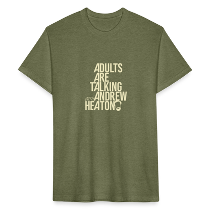 Adults Are Talking | Men's Tee - heather military green