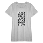 Don't Hurt People | Women's Tee - heather gray