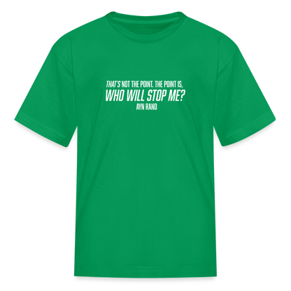 Ayn Rand Quote | Youth Tee - kelly green