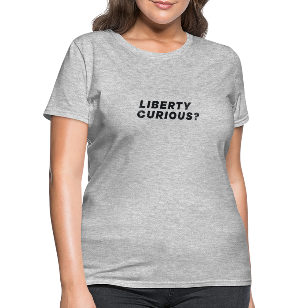 Liberty Curious? | Women's Tee - heather gray