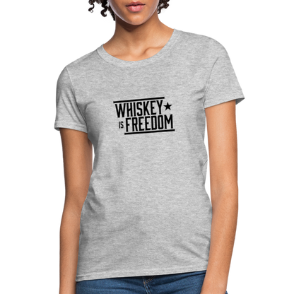 Whiskey is Freedom | Women's Tee - heather gray