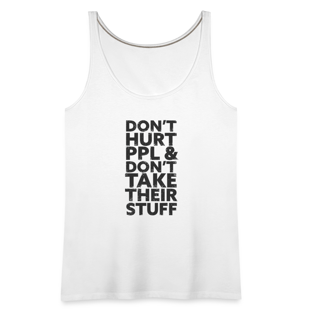 Don't Hurt People | Women's Tank - white